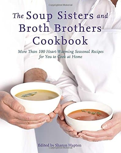 soup sisters and broth brothers